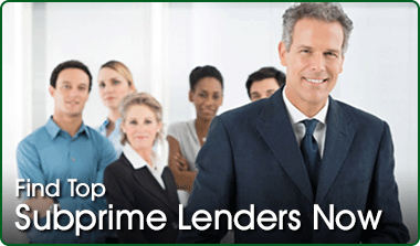 Find Top Subprime Lenders Now